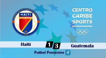 Juegos Centroamericanos y del Caribe – Futbol Femenino – Haití 1-3 Guatemala – 29/06/2023